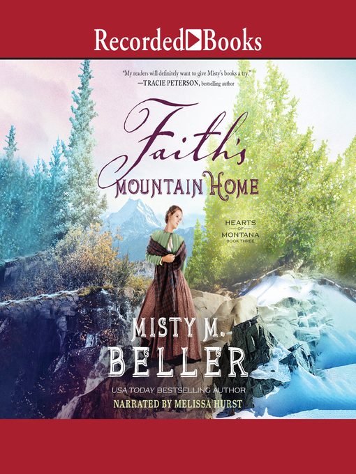 Title details for Faith's Mountain Home by Misty M. Beller - Available